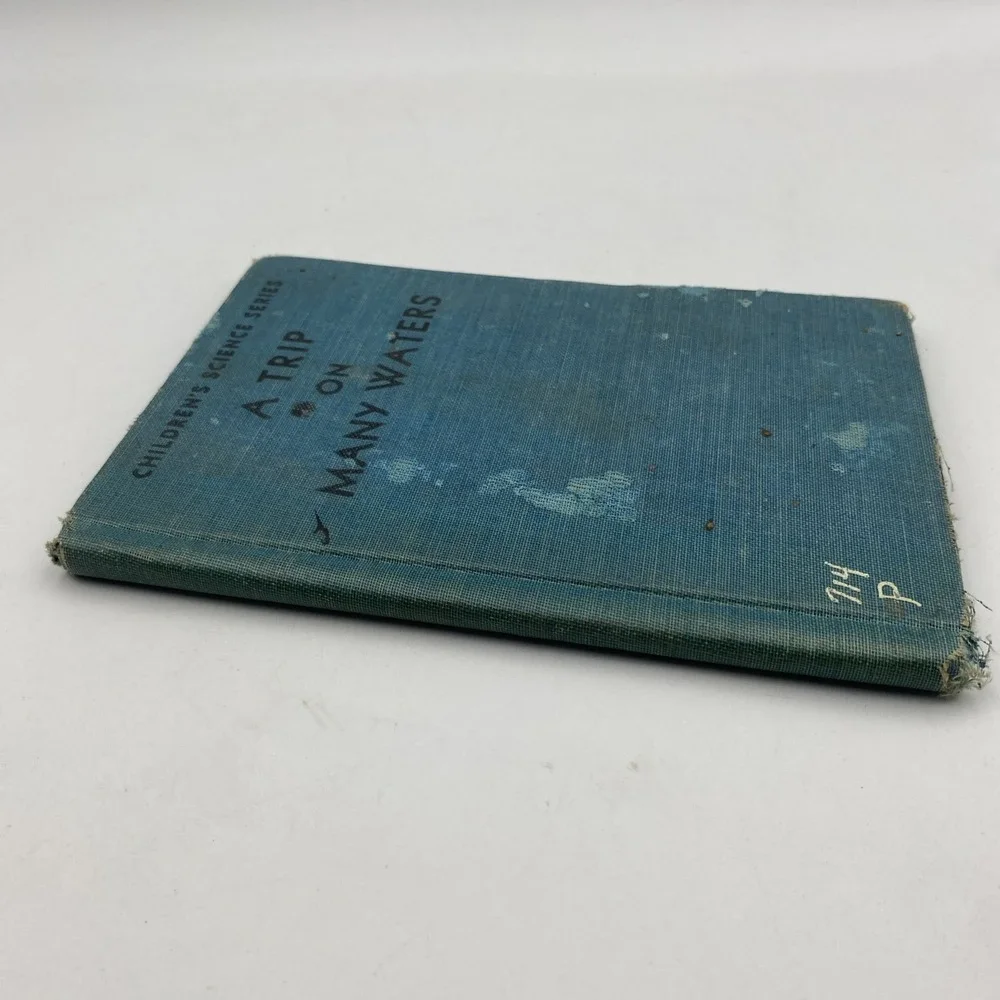 A Trip on Many Waters Children's Science Series Book 1940 Albert Whitman Company